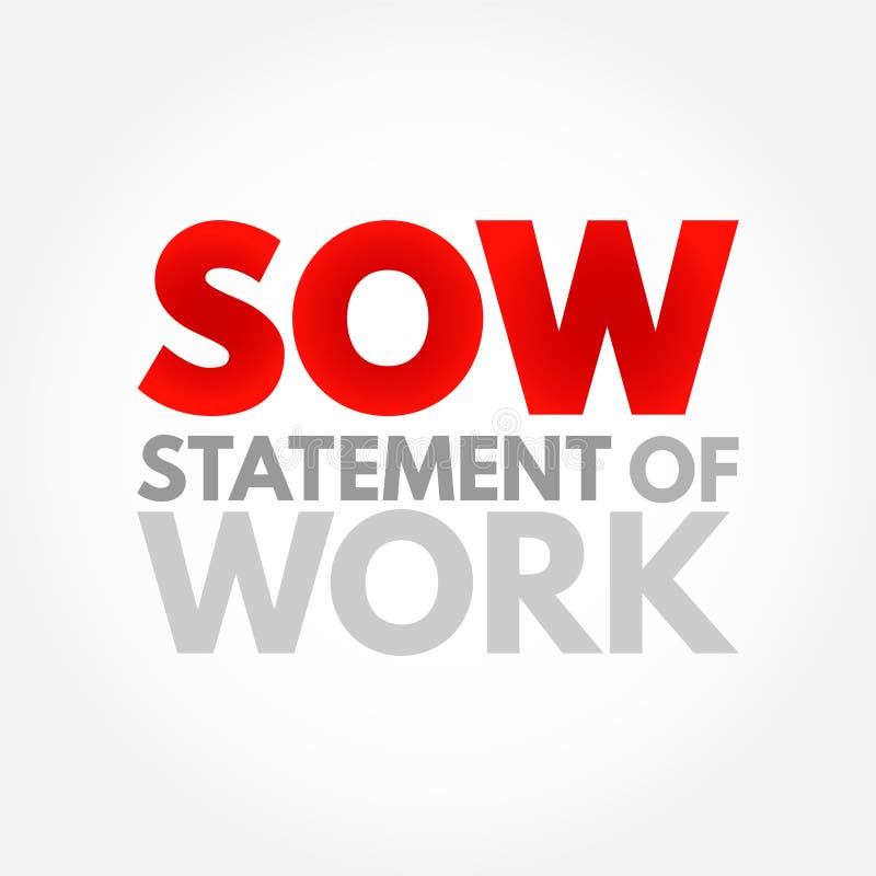 SOW Statement Of Work - document routinely employed in the field of project management, acronym text concept background.