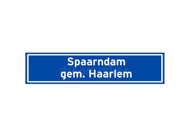 Spaarndam Juwel. Haarlem isolierte Niederländisch Ortsnamezeichen. von den Niederlanden Stadtzeichen.