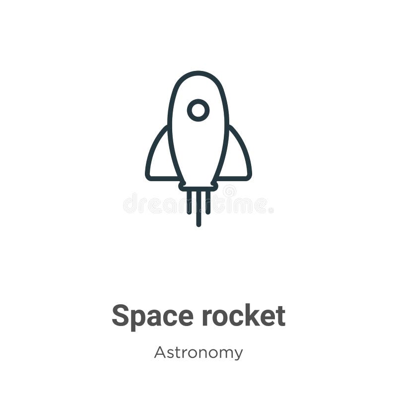 Space rocket outline vector icon. Thin line black space rocket icon, flat vector simple element illustration from editable royalty free illustration