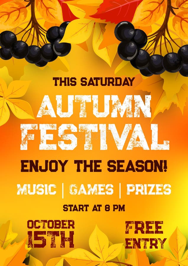 Fall festival of autumn harvest poster template. Autumn leaves banner with yellow foliage of maple and chestnut tree, branches of chokeberry fruit for Harvest Festival invitation or flyer design. Fall festival of autumn harvest poster template. Autumn leaves banner with yellow foliage of maple and chestnut tree, branches of chokeberry fruit for Harvest Festival invitation or flyer design