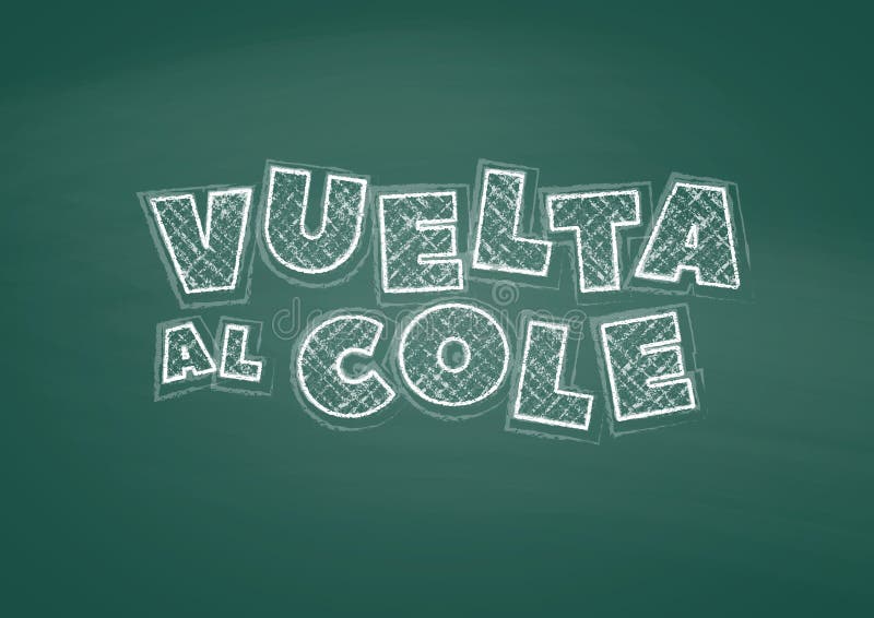 Spanish Back To School Text Drawing by White Chalk on Black Chalkboard