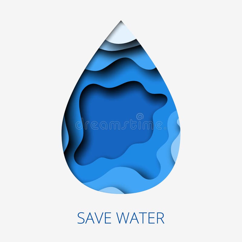 Save water 3d abstract paper cut illustration of water drop. Vector colorful template in carving art style. Eps10. Save water 3d abstract paper cut illustration of water drop. Vector colorful template in carving art style. Eps10.