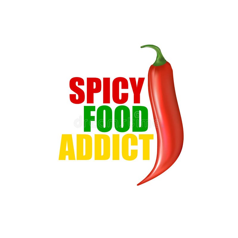 Spicy food addict poster or t shirt design template. Perfect gift for spicy food lovers with Red chili pepper and funny