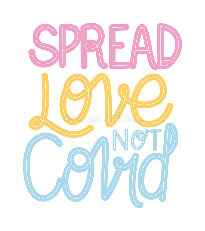 Spread Love Not Covid Text Vector Design Stock Vector Illustration Of Love Positivity Spread Love Not Covid Text Vector Design Stock Vector Illustration Of Love Positivity