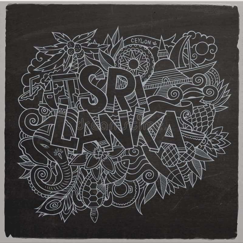 Sri Lanka country hand lettering and doodles elements and symbols background. Vector hand drawn chalkboard illustration. Sri Lanka country hand lettering and doodles elements and symbols background. Vector hand drawn chalkboard illustration