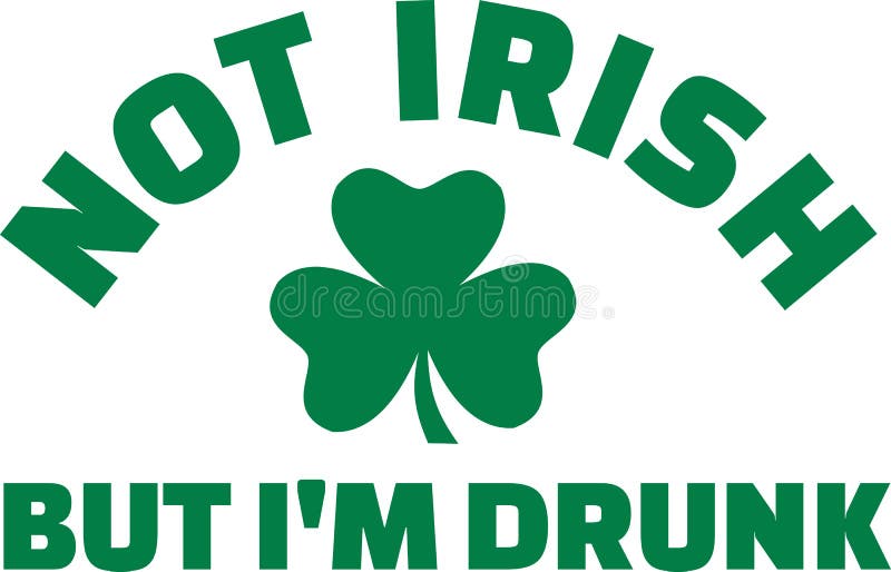 St Patrick ` s dnia Partyjny saying irlandzki ale I ` m pijący - ilustracja wektor St Patrick ` s dnia Partyjny saying irlandzki ale I ` m pijący - ilustracja wektor