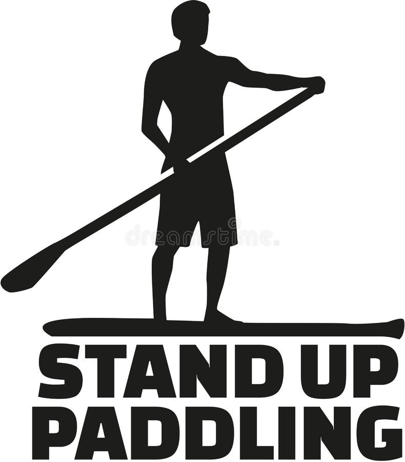 Stand Up Paddling Word with Silhouette Stock Vector Illustration of