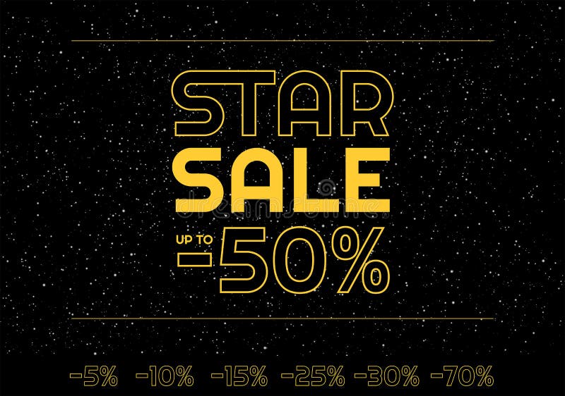 Star sale banner minus 50% discount - Star space yellow letters on black starry night sky space - Black friday banner vector royalty free illustration Star sale banner minus 50% discount - Star space yellow letters on black starry night sky space - Black friday banner vector royalty free illustration