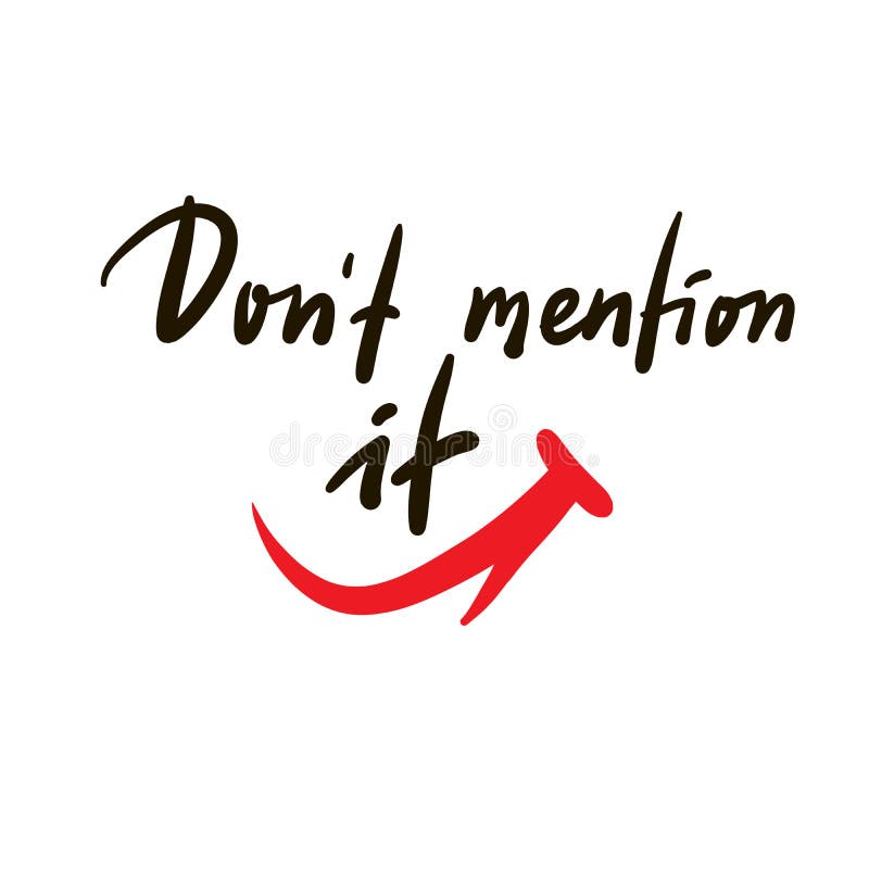 don-t-mention-it-inspire-motivational-quote-youth-slang-stock-vector