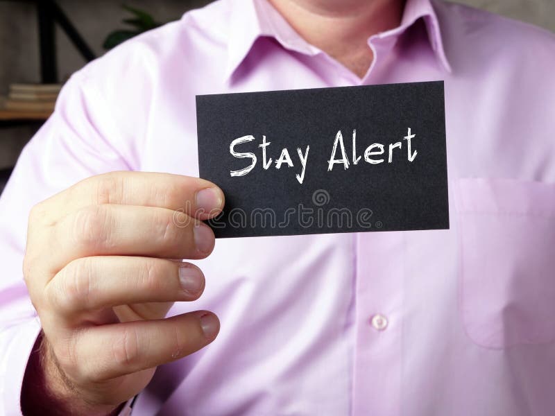 Stay alert text concept stock photo. Image of economy 88510704