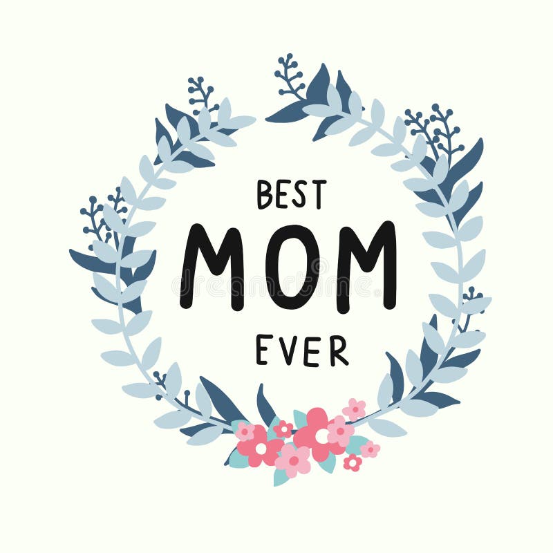 Best Mom Ever Stock Illustrations – 2,755 Best Mom Ever Stock