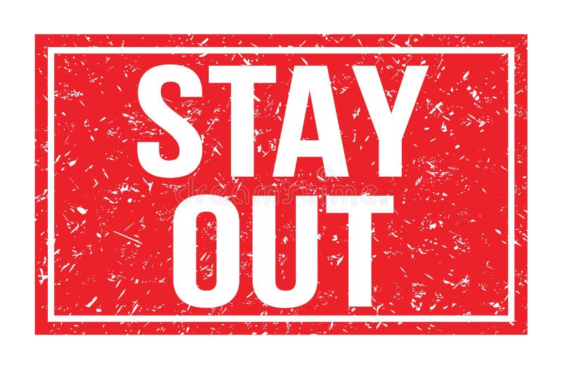 stay-out-words-on-red-rectangle-stamp-sign-stock-illustration