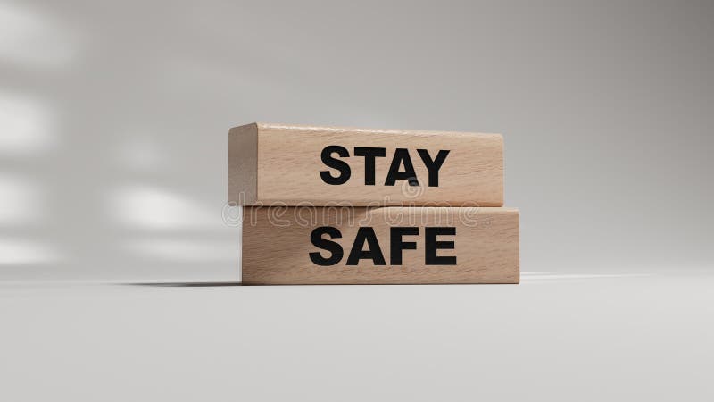 STAY SAFE - text on wooden blocks vector illustration