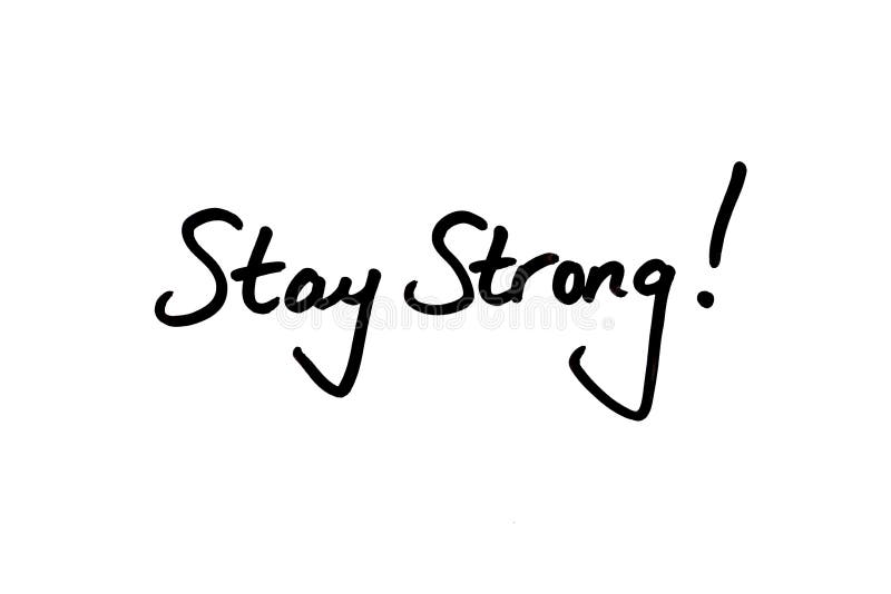 Stay Strong Stock Illustration Illustration Of Handwritten