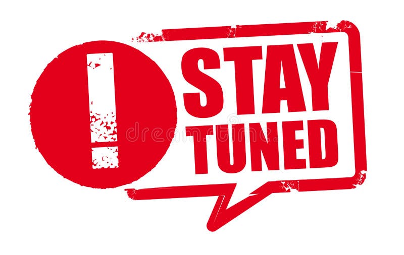 Stay tuned sign - red rubber stamp vector concept