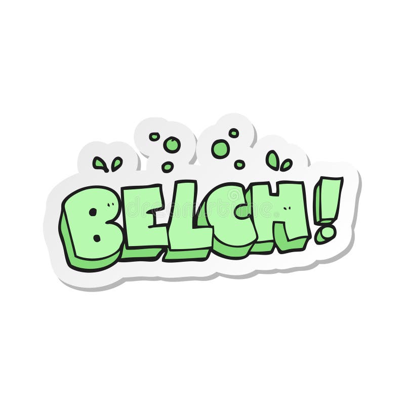 Sticker of a Cartoon Belch Text Stock Vector Illustration of drawn