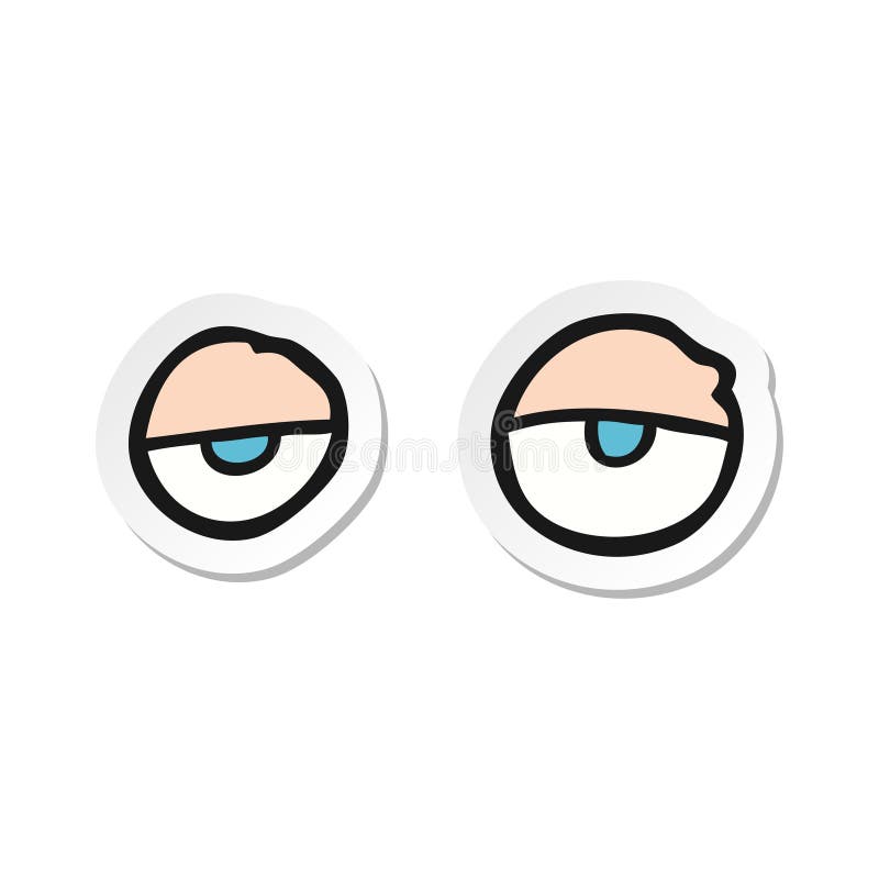 Sticker Of A Cartoon Tired Eyes Stock Vector Illustration Of Quirky