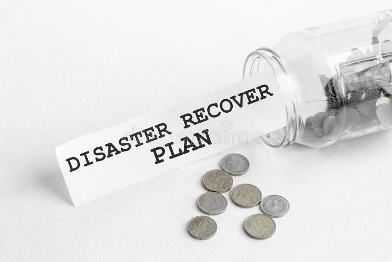 Sticking out of a jar of coins a piece of paper with a text DISASTER RECOVER PLAN on a white background