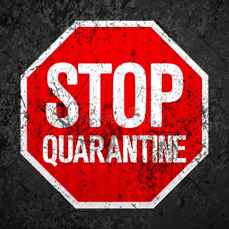 Stop Quarantine Road Sign Background Stock Vector Illustration Of 