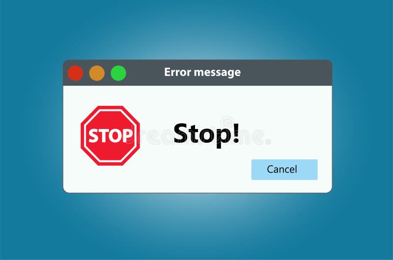 Stop sign warning window pop up. Isolated on white background. stock illustration Stop sign warning window pop up. Isolated on white background. stock illustration