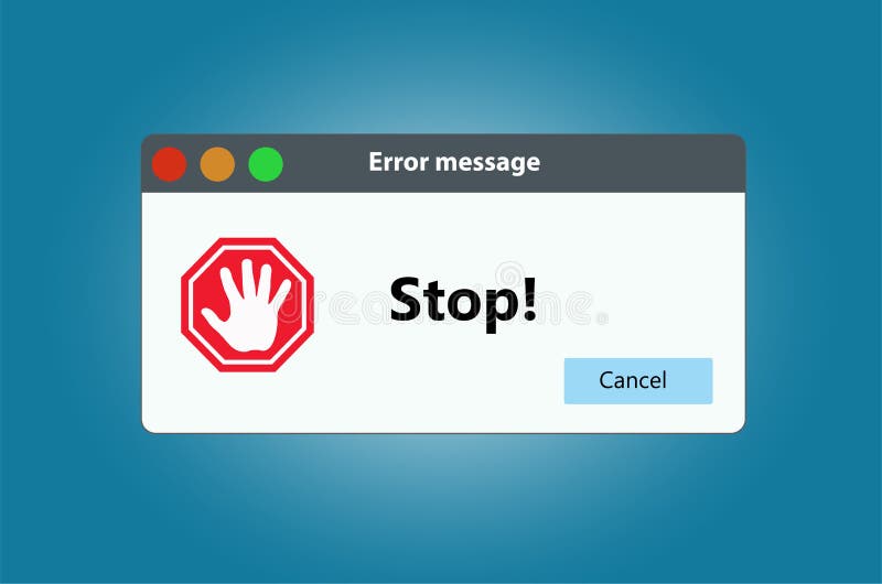 Stop sign warning window pop up. on white background. royalty free illustration Stop sign warning window pop up. on white background. royalty free illustration