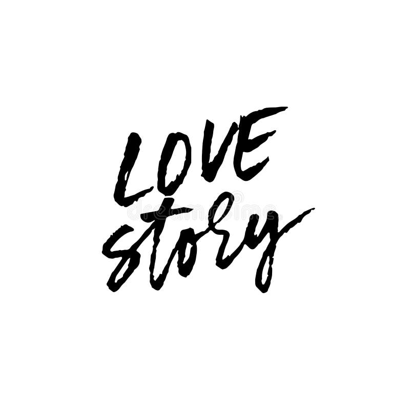 Storia dell'amore Incisione a mano d'inchiostro Tipografia moderna del pennello a secco Illustrazione vettoriale di Grunge royalty illustrazione gratis Storia dell'amore Incisione a mano d'inchiostro Tipografia moderna del pennello a secco Illustrazione vettoriale di Grunge royalty illustrazione gratis