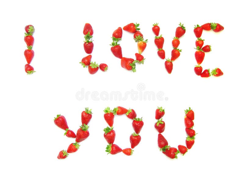 Strawberry I love you stock photo. Image of passion, text 9374764