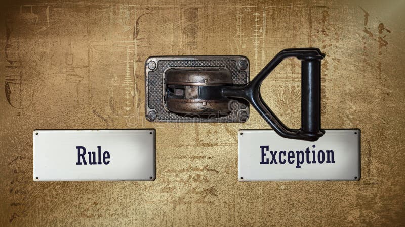Street Sign to Exception versus Rule. Street Sign the Direction Way to Exception versus Rule