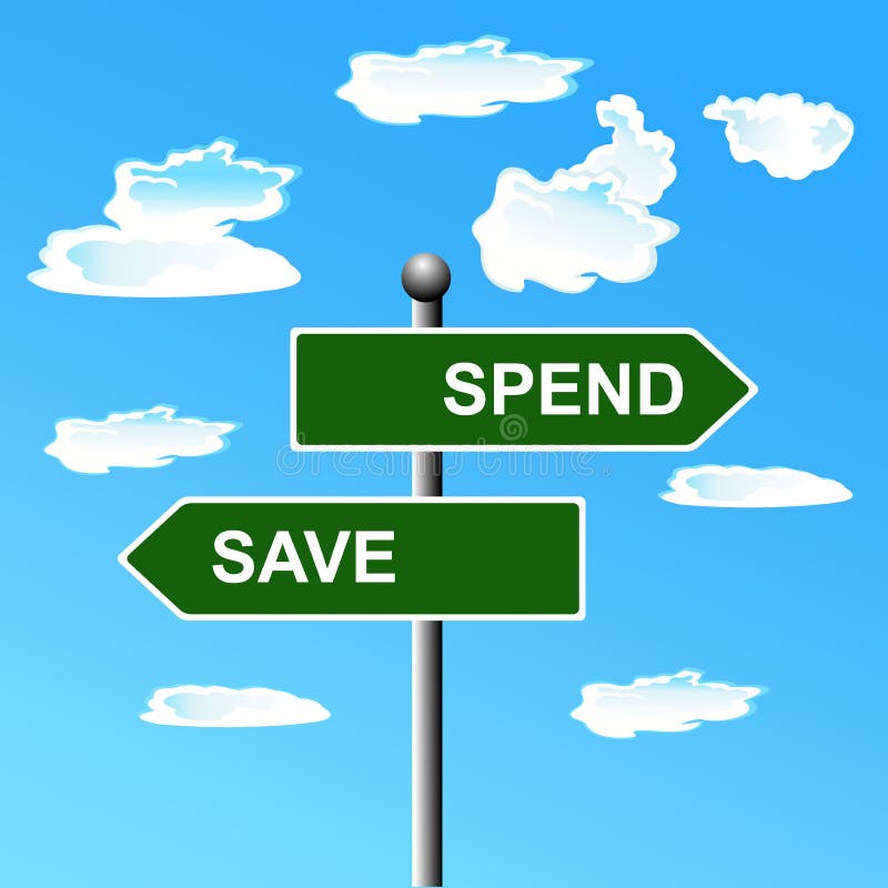 Sign save. Spend or save. Success and failure. Opposite sign. Pros without cons.