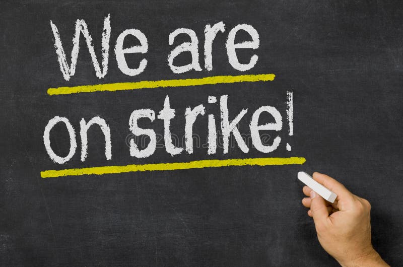 We are on strike royalty free stock image We are on strike royalty free stock image
