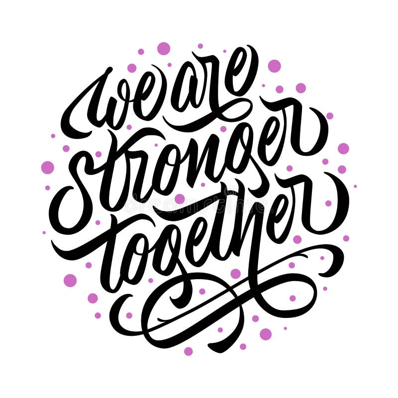 stronger together stronger together