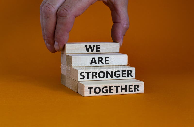 Stronger Together Symbol. Concept Words Stronger Together on Wooden ...