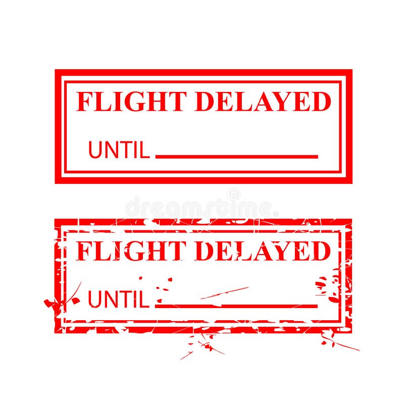 2 Style Simple Vector Rectangle Grunge Red Rubber Stamp, Flight Delayed Until, Isolated on white vector illustration