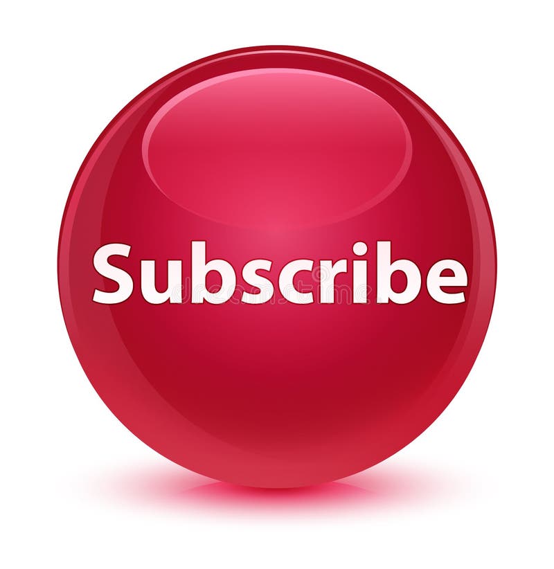 Subscribe Glassy Pink Round Button Stock Illustration ...