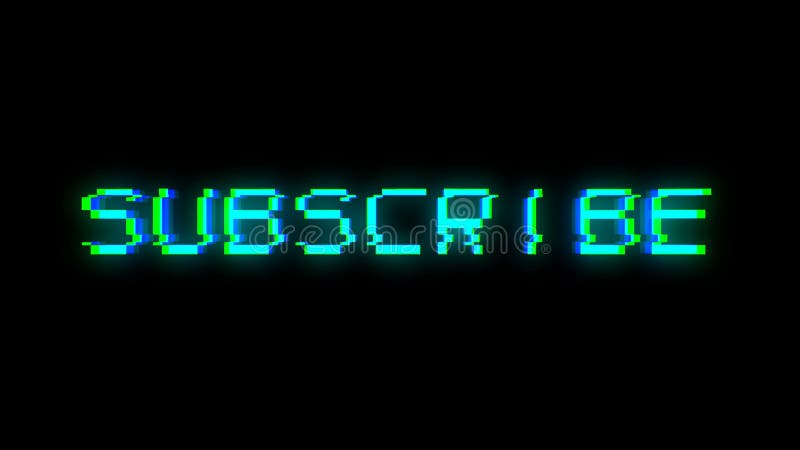 Subscribe text with bad signal. Glitch effect stock illustration
