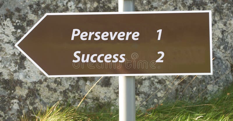 Success follows perseverance.