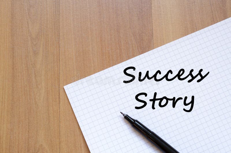 Success story write on notebook. Education, portfolio.