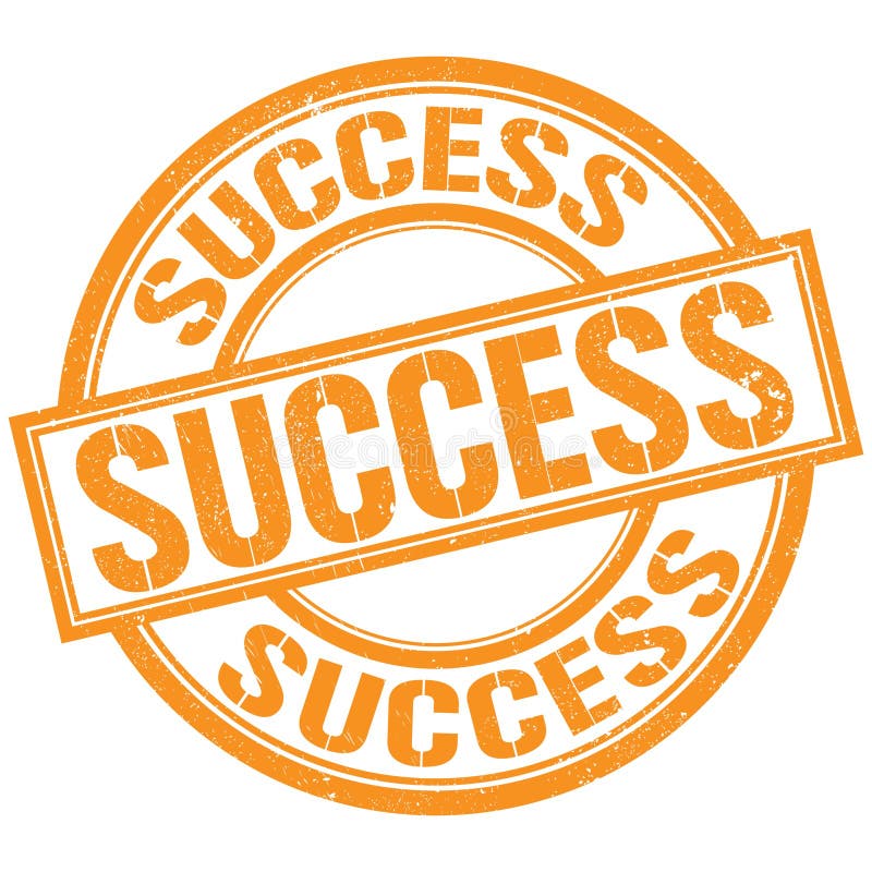 SUCCESS Written Word on Orange Stamp Sign Stock Illustration Illustration of sign, icon 264073388