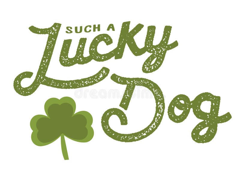 A Lucky Dog Meaning