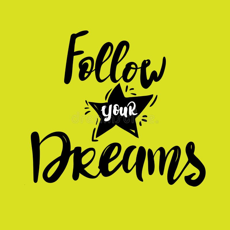 Suivez Vos Reves Citation Inspiree Au Sujet De La Vie Et De L Amour Texte Moderne De Calligraphie Ecriture Avec La Brosse Sur Ro Illustration De Vecteur Illustration Du Suivez Inspiree Suivez Vos Reves Citation Inspiree Au Sujet De La Vie Et De L Amour Texte Moderne De Calligraphie Ecriture Avec La Brosse Sur Ro Illustration De Vecteur Illustration Du Suivez Inspiree