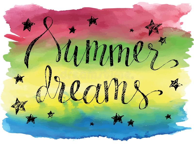 Summer Dreams, Hand Drawn Vector Lettering on Paint Brushstroke, Summer ...