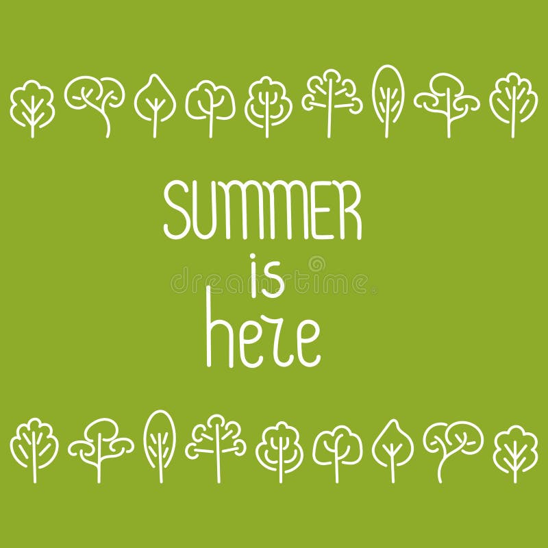 Summer is here . Doodle hand drawing trees. Vector illustration royalty free illustration Summer is here . Doodle hand drawing trees. Vector illustration royalty free illustration