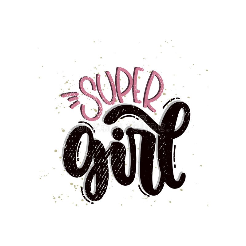 Girl lettering. Girl леттеринг. Супер девочка на английском надпись леттеринг.