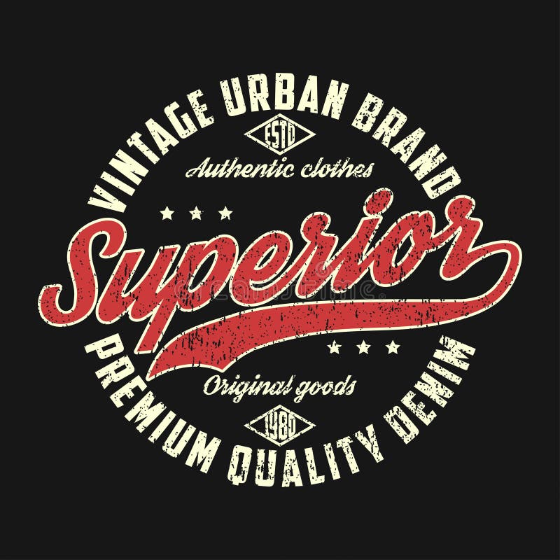 Superior denim, vintage urban brand graphic for t-shirt.