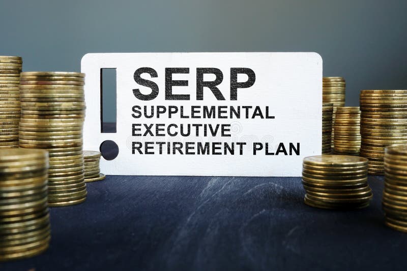 Supplemental Executive Retirement Plan SERP