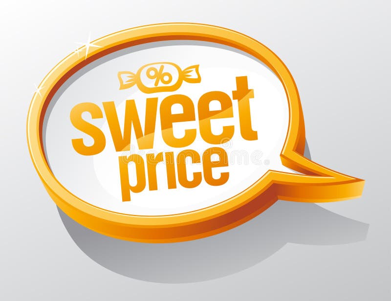Sweet price speech bubble royalty free illustration