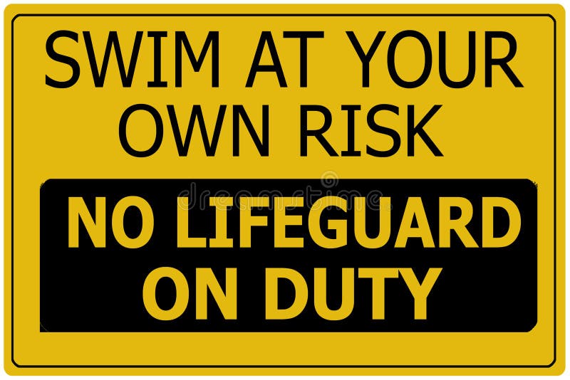 Swim at Own Risk Sign