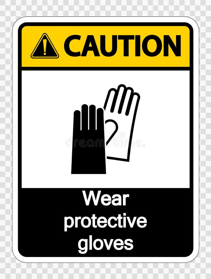Symbol Caution Wear Protective Gloves Sign on Transparent Background