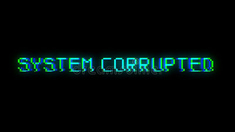 System Corrupted text with bad signal. Glitch effect vector illustration