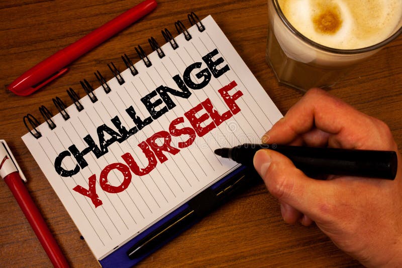 Słowa writing teksta wyzwanie Yourself Biznesowy pojęcie dla Pokonującego zaufania ośmielenia ulepszenia wyzwania ręki Silnego ch